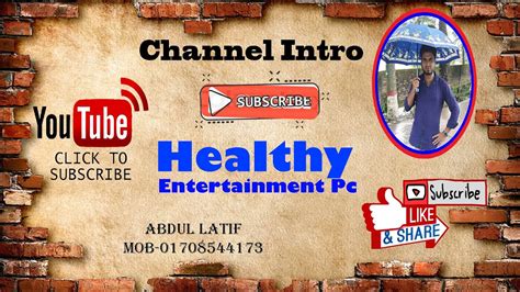 Intro Healthy Entertainment Pc Youtube
