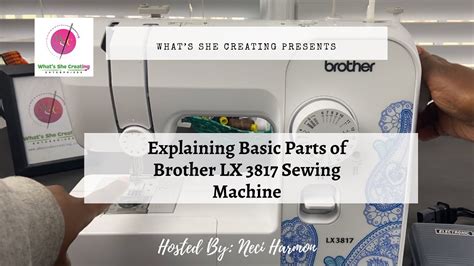 explaining  basic machine parts  brother lx  sewing machine part  youtube