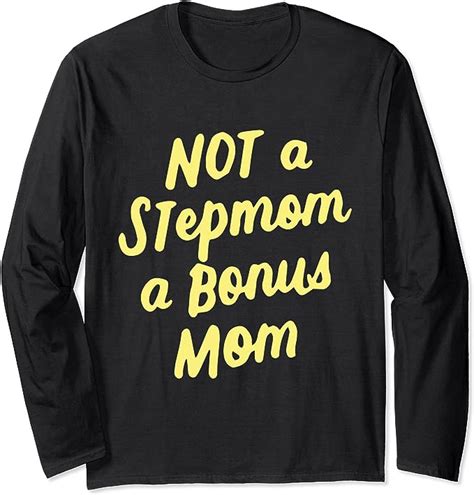 mother s day t not a stepmom a bonus mom stepmother