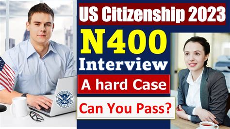 Us Citizenship 2023 Master The N400 Naturalization Interview And