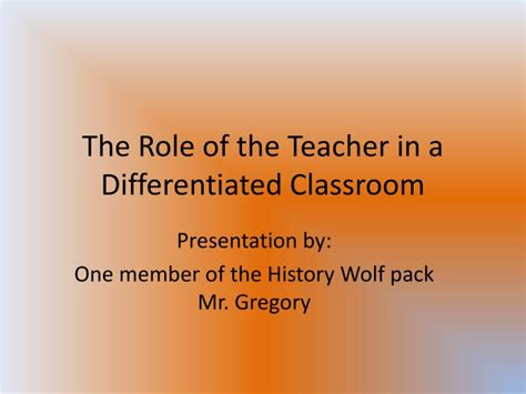 ppt the role of the teacher in a differentiated