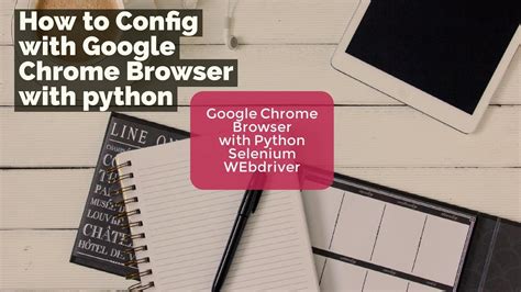 python google chrome driver install selenium webdriverchromewebdriver  python youtube