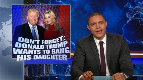 Don T Forget Donald Trump Wants To Bang His Daughter