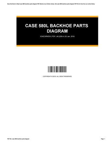 case  backhoe parts diagram  themail issuu
