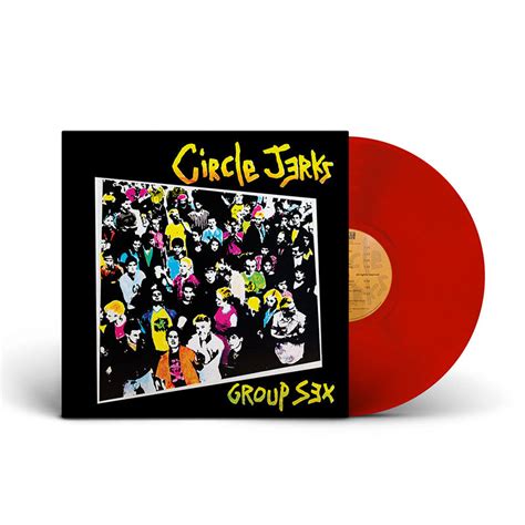 Circle Jerks Group Sex 40th Anniversary Ed Lp – Poison City Records