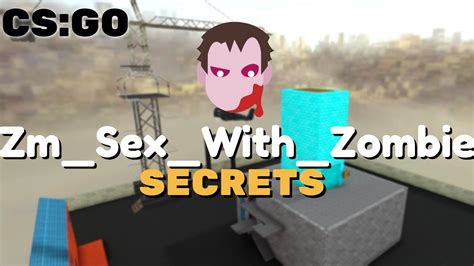 csgo zm sex with zombie b1 secrets Нычки youtube
