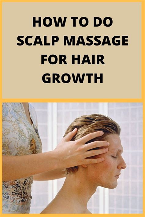 How To Do Scalp Massage For Hair Growth And How Does It Work – Artofit