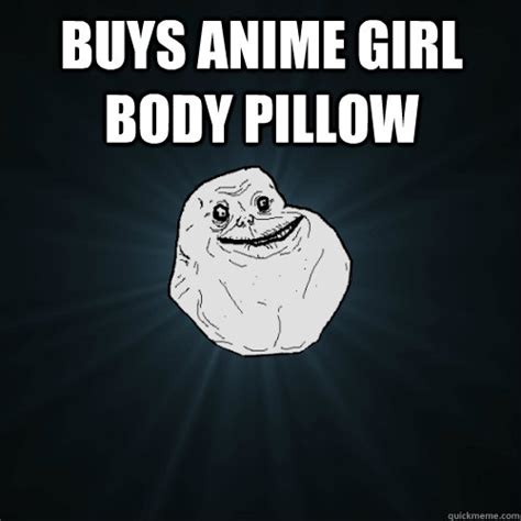 buys anime girl body pillow   quickmeme