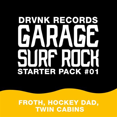garage surf rock starter pack  froth hockey dad twin cabins