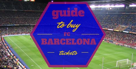 barcelona fc  guide  buy barcelona football  meet  barcelona