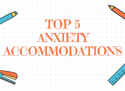 top  accommodations  anxiety    plan  include