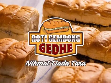 Update Harga Roti Gembong Gedhe Terbaru 2023