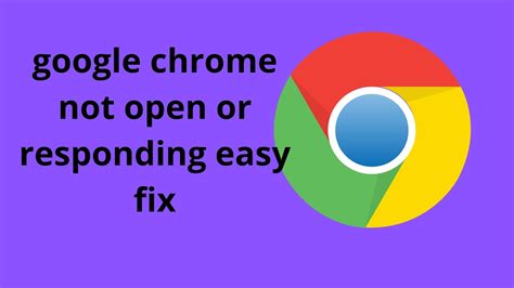 chrome  open  responding easy fix chrome google chrome youtube