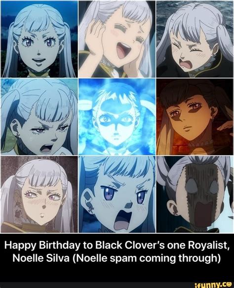 Happy Birthday To Black Clover S One Royalist Noelle Silva Noelle