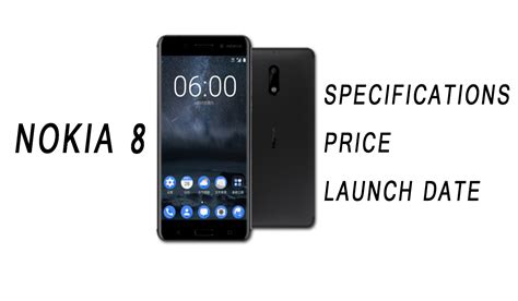 nokia  price specifications launch date
