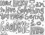 Coloring Goodbye Pages Colouring Quote Quotes Saying Good Card Luck Family Printable Doodle Print Winnie Pooh Alley Friendship Color Adult sketch template