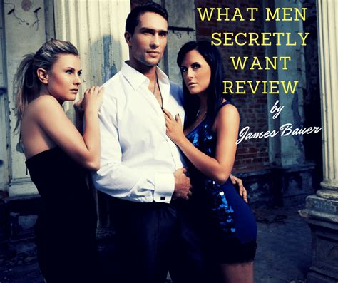 what men secretly want review most women never knew