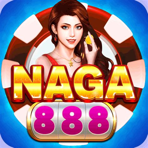 naga gamesslots apps  google play