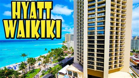 hyatt regency waikiki hawaii detailed hotel review youtube