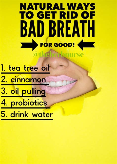 natural ways to get rid of bad breath mouth health bad breath