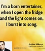 Image result for Robbie Williams Quotes. Size: 89 x 100. Source: quotesgram.com