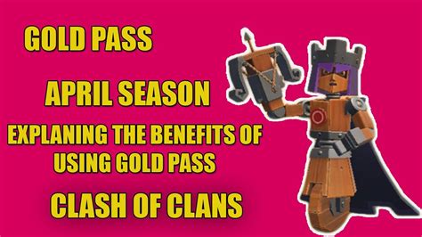 Gold Pass Clash Of Clans Benefits Of Using Gold Pass
