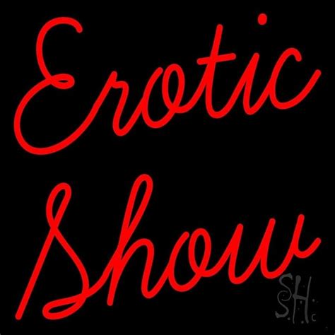 erotic show strip club neon sign 24 tall x 24 wide x 3
