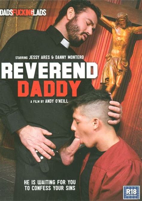 reverend daddy dads fucking lads gay porn movies gay dvd empire