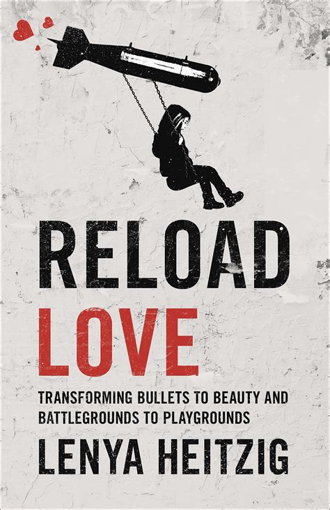 Reload Love A Journey Of Courage And Compassion In The Face Of Fear By