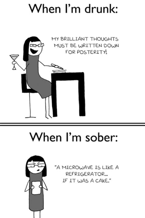 Every Damn Time Sober Shy Laughter Clever Funny Pictures Thoughts