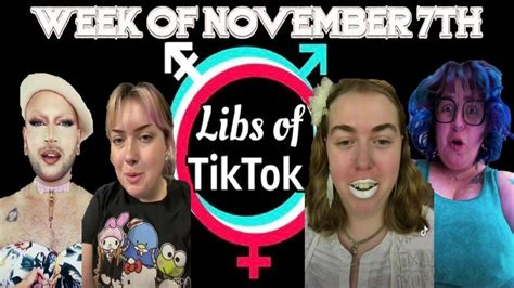 Libs Of Tik Tok Week Of November 7th Youtube