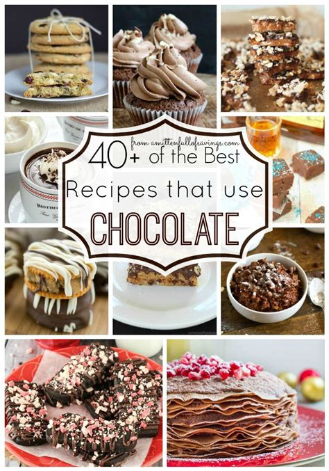 40 best chocolate recipes around the internet this
