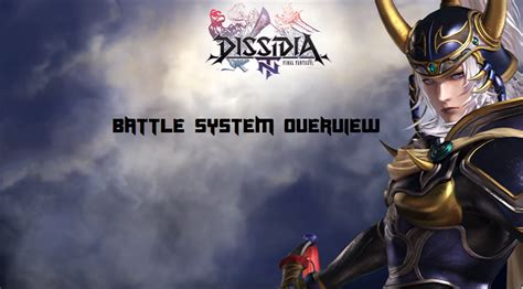 first look the battle system of dissidia final fantasy nt ougaming