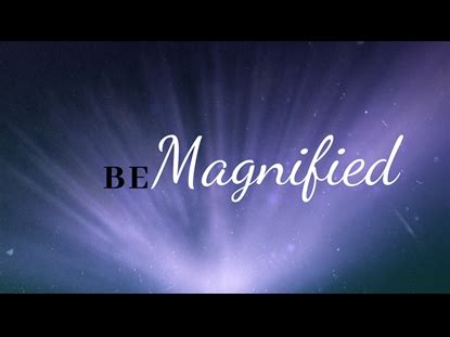 magnified video worship song track  lyrics iworship sermonspice