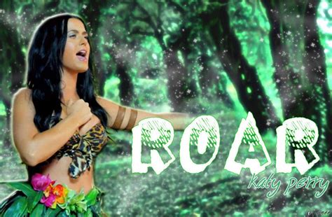 Katy Perry Roar [ Edit ] By Kaardsm22jg On Deviantart