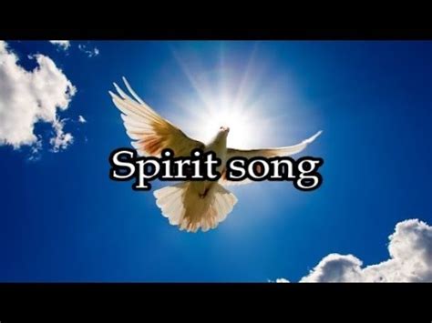 spirit song vineyard youtube