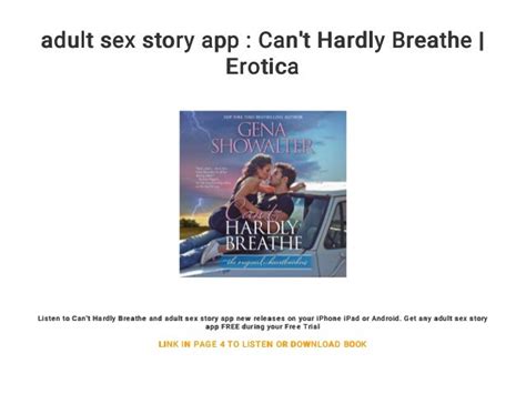 Adult Sex Story App Can T Hardly Breathe Erotica