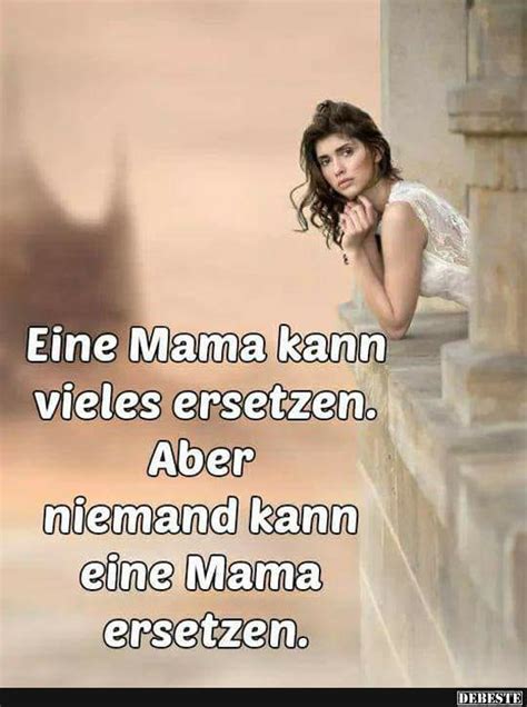 Eine Mama Kann Vieles Ersetzen Lustige Bilder Sprüche Witze Echt