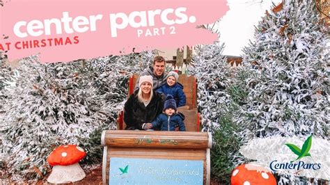 center parcs  christmas part  winter wonderland elveden youtube