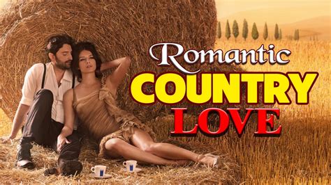 top 100 classic country love songs of all time greatest romantic