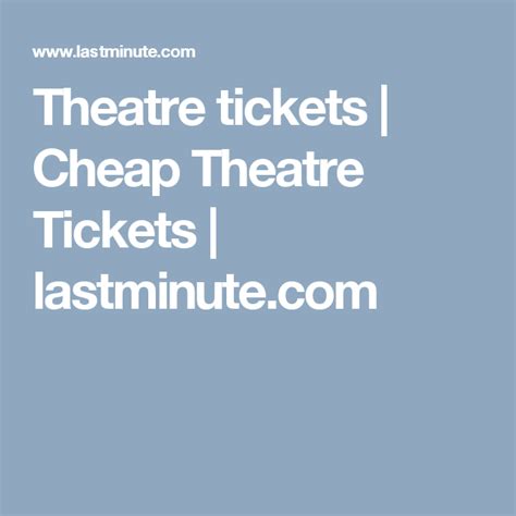 cheap london theatre  shows west   lastminutecom theater