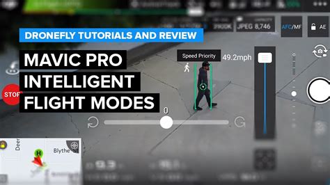 mavic pro intelligent flight modes  tutorial  review youtube