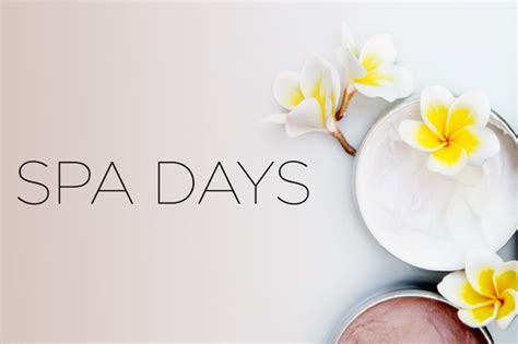 Spa Days Save Now Spa Later D Magazine