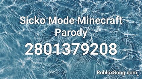 Sicko Mode Minecraft Parody Roblox Id Roblox Music Codes