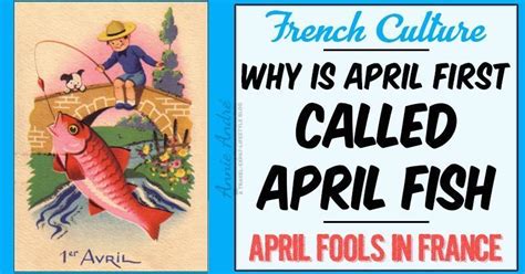 april fools day  france poisson davril whats   fish