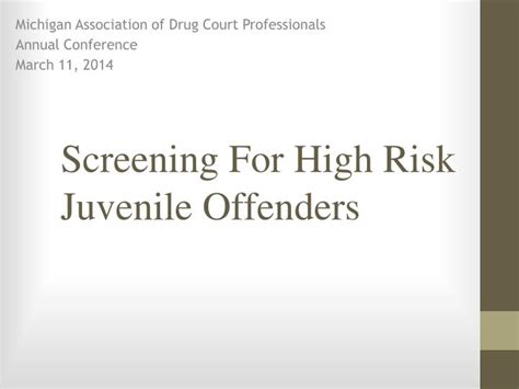ppt screening for high risk juvenile offenders