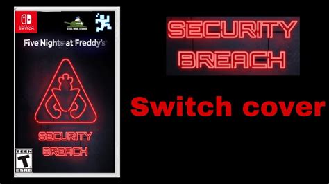 Fnaf Security Breach Switch Game Cover Edit Five Nights At Freddy