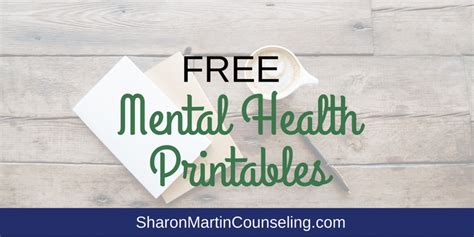 mental health printables sharon martin counseling