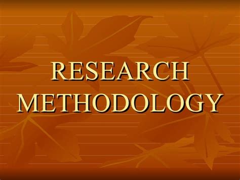 research methodology