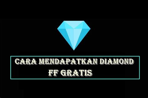 mendapatkan diamond ff gratis   aplikasi